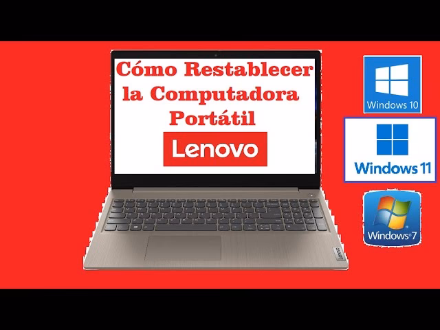 ¿Cómo hacer un reinicio completo en una computadora portátil Lenovo?