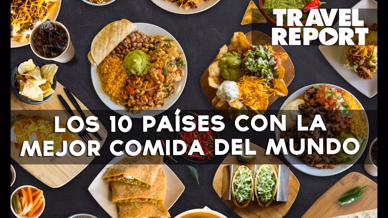 ¿Qué país tiene la comida más rica?