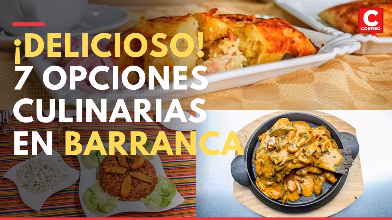 ¿Cuál es un plato típico de Barranca?