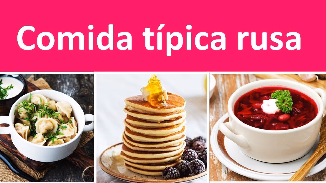 ¿Cuál es la comida típica de Rusia?