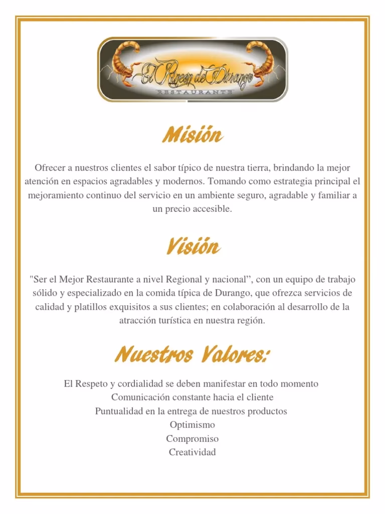 ¿Cuál es la misión de los restaurantes?