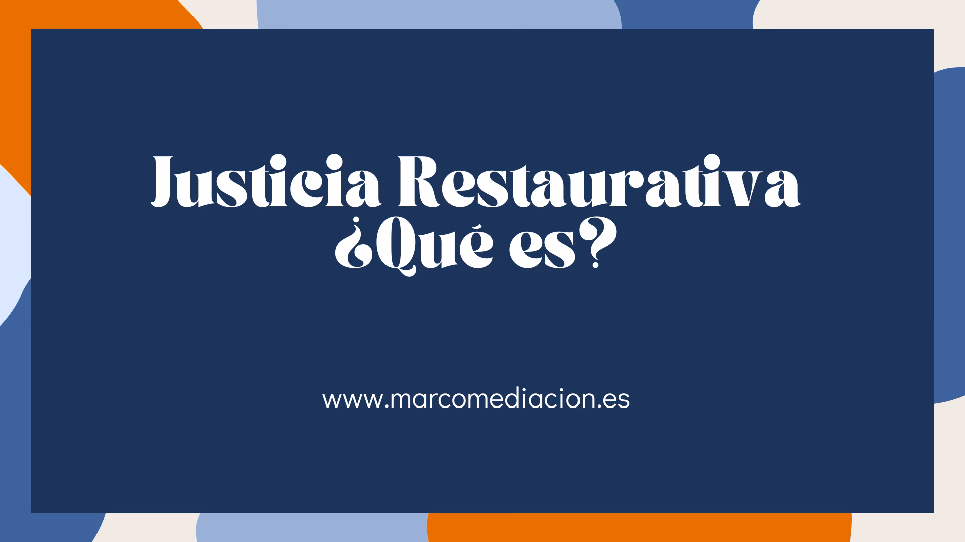 ¿Qué finalidad tiene la justicia restaurativa?
