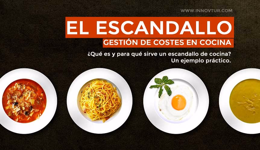 ¿Qué es el escandallo en un restaurante?