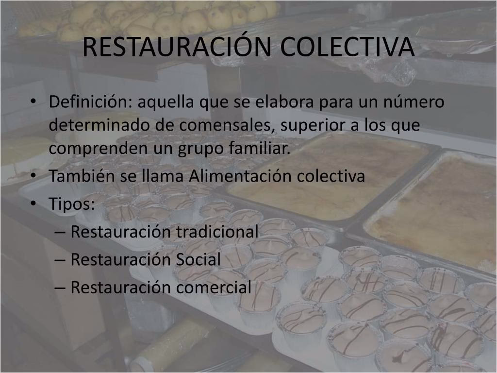 ¿Qué es la alimentación colectiva?