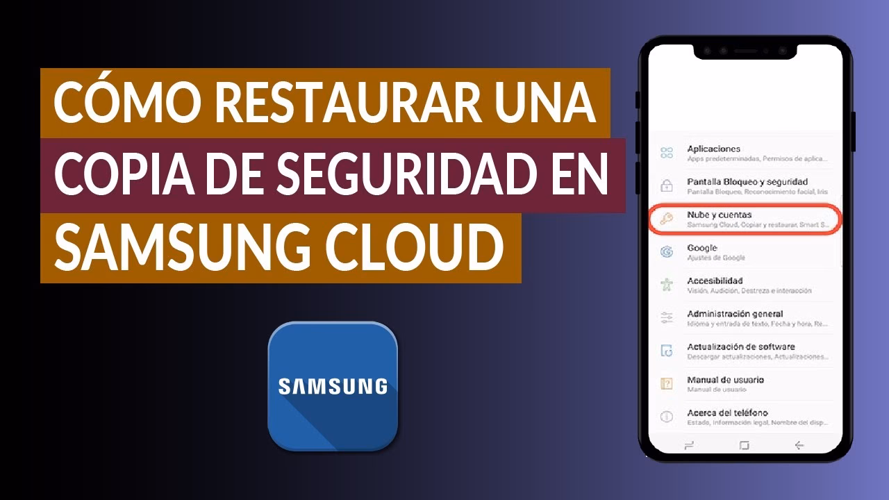 ¿Cómo puedo recuperar una copia de seguridad en mi Samsung?